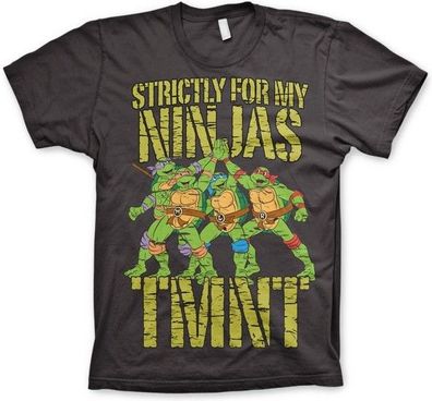 Teenage Mutant Ninja Turtles TMNT Strictly For My Ninjas T-Shirt Dark-Grey