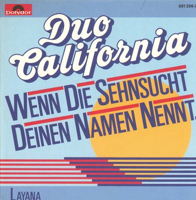7" Cover Duo California - Wenn die Sehnsucht Deinen Namen nennt