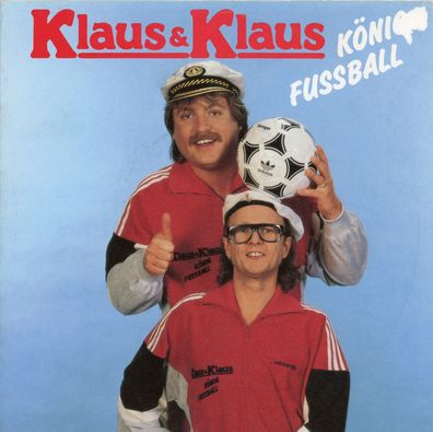 7" Cover Klaus & Klaus - König Fußball