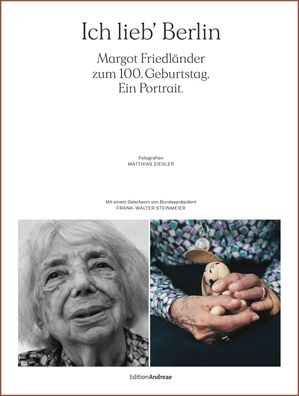 Ich lieb' Berlin. Margot Friedl?nder zum 100. Geburtstag. Ein Portrait.: Ei ...