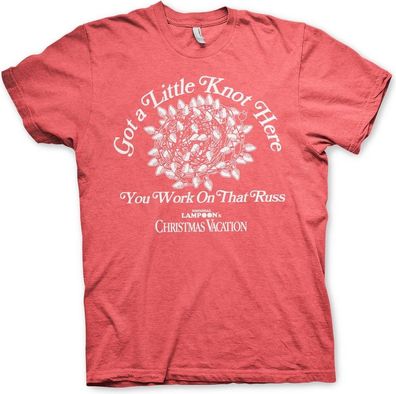 National Lampoon's Christmas Vacation Got a Little Knot Here T-Shirt Red-Heather