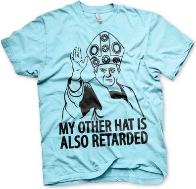 Hybris My Other Hat Is Also Retarded T-Shirt Skyblue