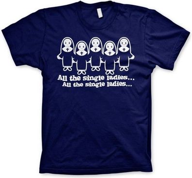 Hybris All The Single Ladies... T-Shirt Navy
