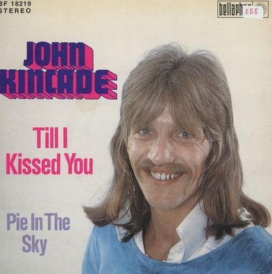 7" Cover John Kincade - Till I Kissed You