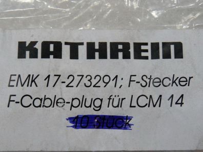 Kathrein EMK 17-273291 F - Stecker F - cable plug für LCM 14 - ungebraucht -
