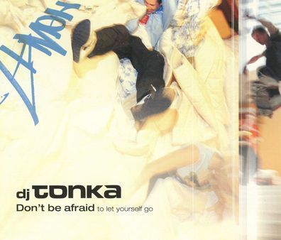 Maxi CD Cover DJ Tonka * Don´t be afraid