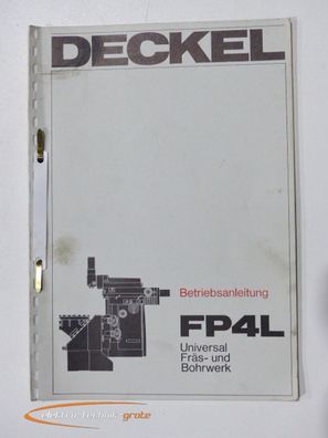 Deckel Betriebsanleitung FP4L Universal Fräs- und Bohrwerk