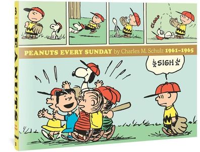 Peanuts Every Sunday 1961-1965, Charles M. Schulz