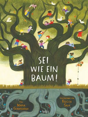 Sei wie ein Baum!: Was wir von B?umen lernen k?nnen | Kinderbuch ab 5 Jahre ...
