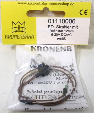 Kronenbahn 01110006 LED-Strahler mit Refl. 12mm 6-20V DC/ AC weiß OVP (Z144-13g)