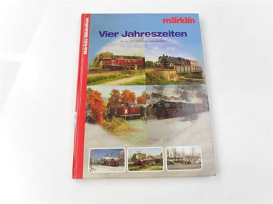 Märklin Bibliothek Buch "Vier Jahreszeiten für die H0-Märklin-Modelleisenbahn"