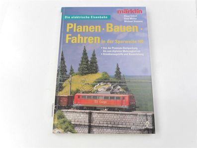 Augustus Verlag Buch - Märklin "Die elektrische Eisenbahn" Planen Bauen Fahren