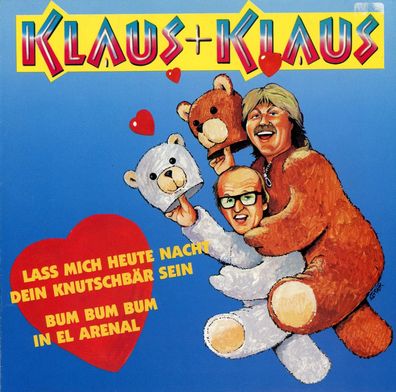 7" Cover Klaus & Klaus - Lass mich heute Nacht Dein Knutschbär sein