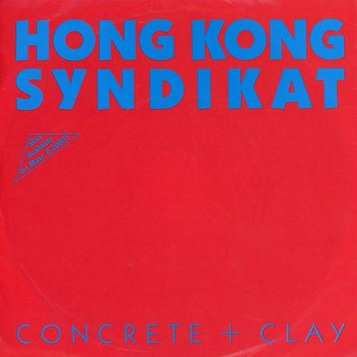 7" Hong Kong Syndikat - Concrete & Clay