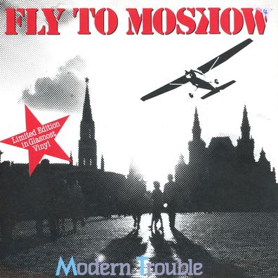 7" Modern Trouble - Fly to Moskow