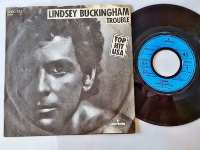 Lindsey Buckingham - Trouble 7'' Vinyl Germany/ Fleetwood Mac