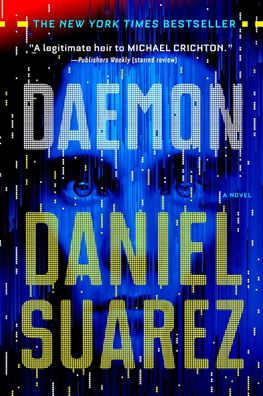 Daemon (Daemon Series, Band 1), Daniel Suarez