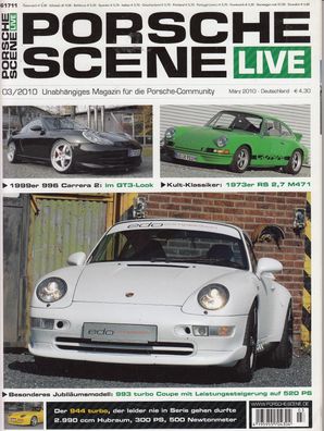 Porsche Scene Live 3/2010, 996 Carrera 2, 73er RS 2,7, 993 turbo, 944 turbo