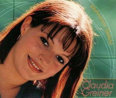 Maxi CD Cover Claudia Greiner - Wahnsinns Gefühl