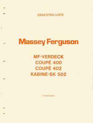 Ersatzteilliste Massey Ferguson MF Verdeck Coupe 400 Coupe 402 Kabine-SK 502