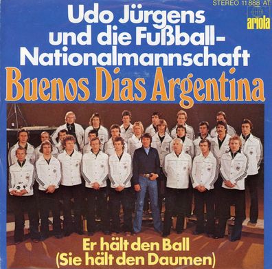 7" Udo Jürgens & die Fußball Nationalmannschaft - Buenos Dias Argentina