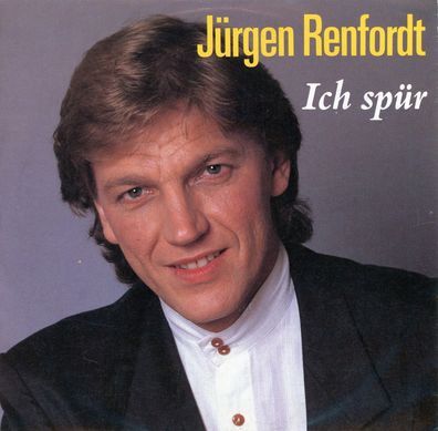 7" Jürgen Renfordt - Ich spür