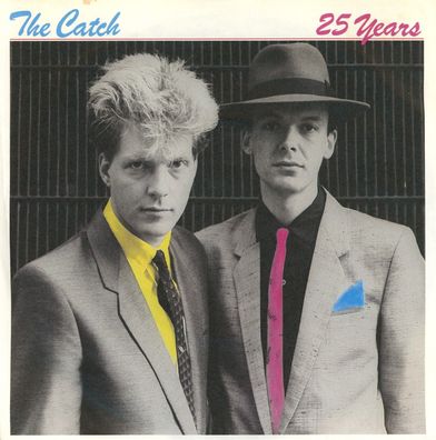 7" The Catch - 25 Years