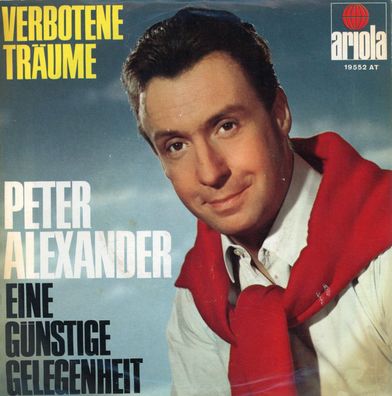 7" Peter Alexander - Verbotene Träume