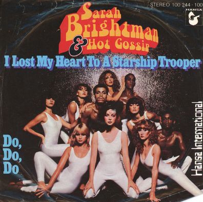 7" Sarah Brightman & Hot Gossip - I lost my Heart to a Starship Troopers