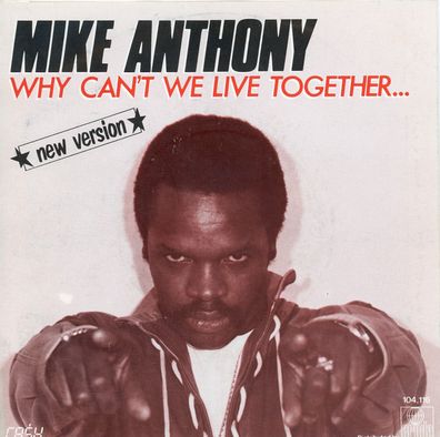 7" Mike Anthony - Why we can´t Live together ( New Version )