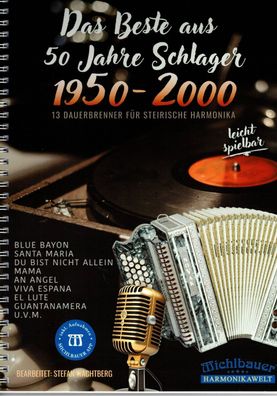Steirische Harmonika Noten : Das Beste aus 50 Jahre Schlager (1950 - 2000)