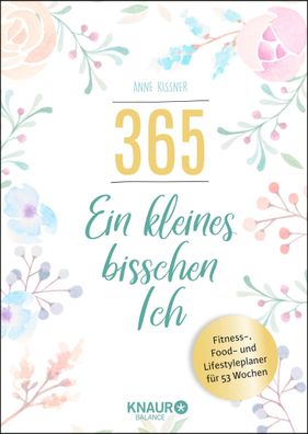365 - ein kleines bisschen Ich, Anne Kissner