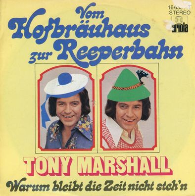 7" Tony Marshall - Vom Hofbräuhaus zur Reeperbahn
