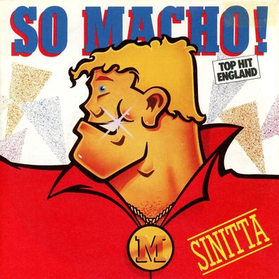 7" Sinitta - So Macho
