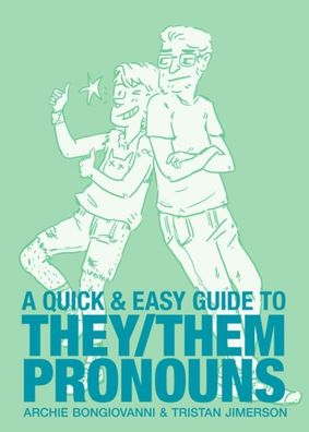 Quick & Easy Guide To They/ them Pronouns