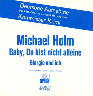7" Michael Holm - Baby Du bist nicht alleine