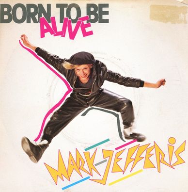7" Mark Jefferis - Born to be alive