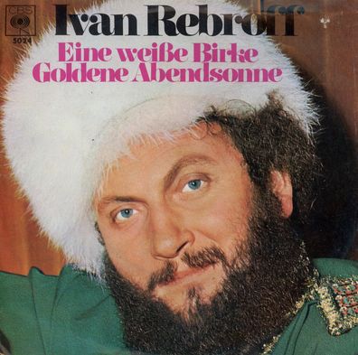 7" Ivan Rebroff - Eine weiße Birke
