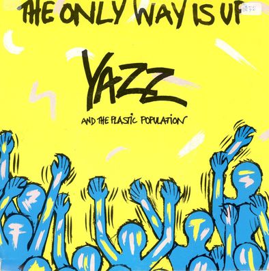 7" Yazz - The only Way is up