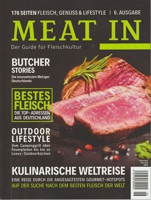 MEAT IN - Der Guide für Fleischkultur, 6. Ausgabe, Kulinarische Weltreise