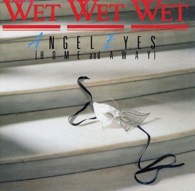 7" Wet Wet Wet - Angel Eyes