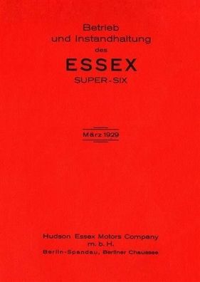 Bedienungsanleitung Essex Super Six, Oldtimer, Auto, Klassiker