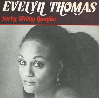 7" Evelyn Thomas - Sorry wrong Number