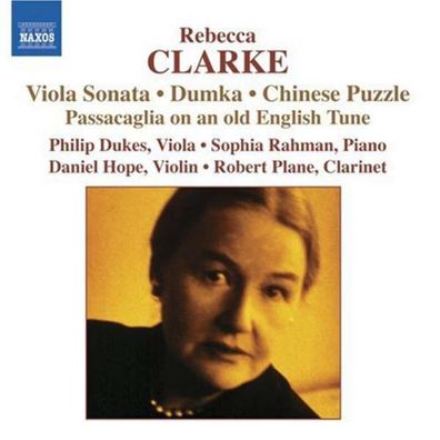 Rebecca Clarke (1886-1979): Musik mit Viola - Naxos - (CD / Titel: H-Z)