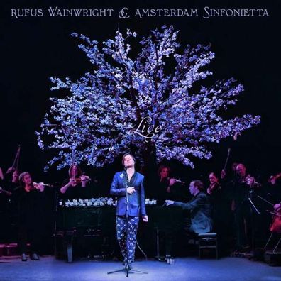 Rufus Wainwright & Amsterdam Sinfonietta: Rufus Wainwright and Amsterdam Sinfonietta
