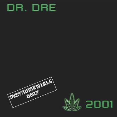 Dr. Dre: 2001 (Reissue) (Instrumental Version) (180g) - - (Vinyl / Pop (Vinyl))