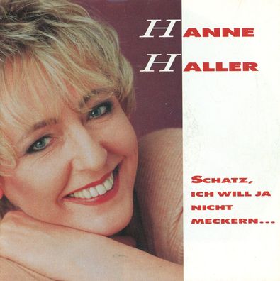 7" Hanne Haller - Schatz ich will ja nicht Meckern