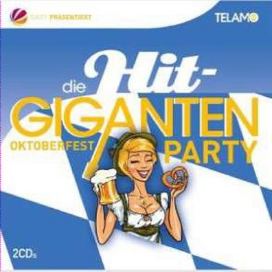 Various Artists: Die Hit Giganten: Oktoberfest Party - - (CD / D)