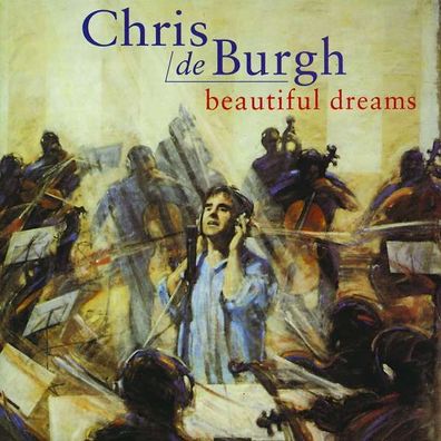 Chris De Burgh: Beautiful Dreams - - (CD / Titel: A-G)