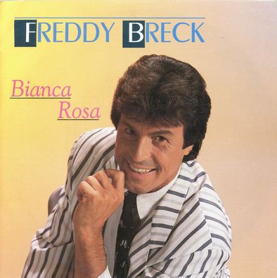 7" Freddy Breck - Bianca Rosa